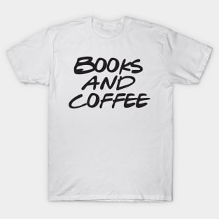 Coffee Quotes T-Shirt T-Shirt